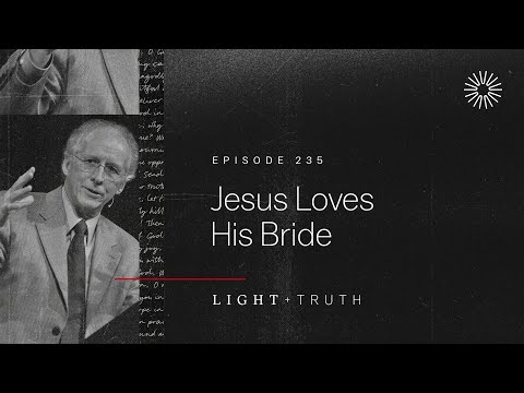 Jesus Loves His Bride