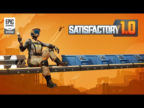 Satisfactory 1.0 Release Trailer