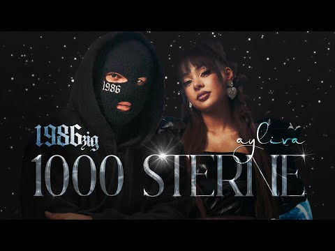 1986zig x Ayliva - 1000 Sterne (Offizielles Musikvideo)