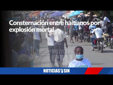 Consternación entre haitianos por explosión mortal