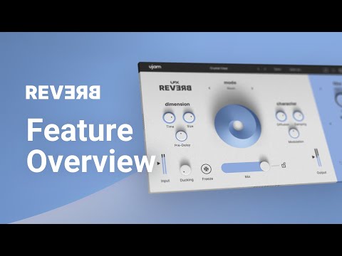 Feature Overview I UFX REVERB