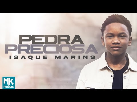 Isaque Marins - Pedra Preciosa (Clipe Oficial MK Music)