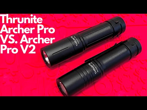 Head-to-Head: Thrunite Archer Pro VS. Archer Pro V2