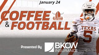 Coffee & Football - January 24 | Texas Longhorns Football News