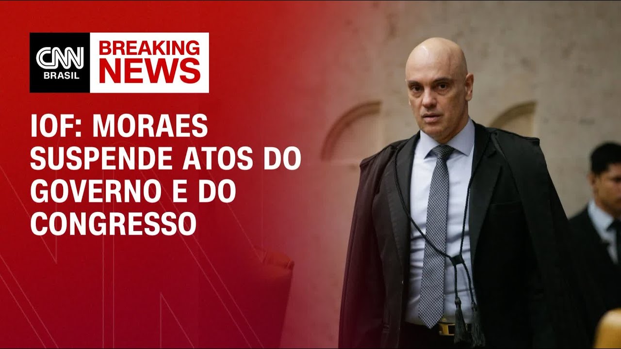 Crise do IOF Moraes suspende atos do governo e do Congresso e convoca conciliação | LIVE CNN