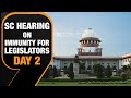 Day 2 | SC 7-Judge Bench reexamines immunity to MP, MLAs in Corruption Cases | News9