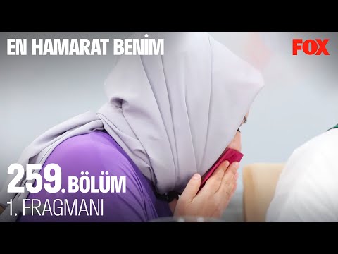 En Hamarat Benim 259. Bölüm Fragmanı @En Hamarat Benim