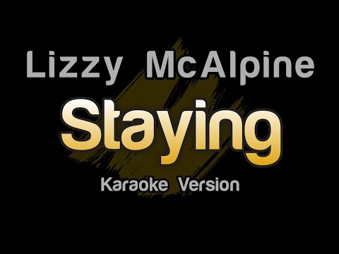 Lizzy McAlpine - Staying (Karaoke Version)