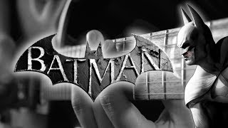 "Batman: Arkham City" Theme (Guitar Cover)