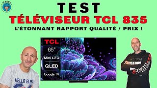 Vido-Test : TEST : Tlviseur MiniLED TCL 65 C835