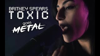 Britney Spears - Toxic (Metal Cover by Lauren Babic feat. Lee Albrecht)