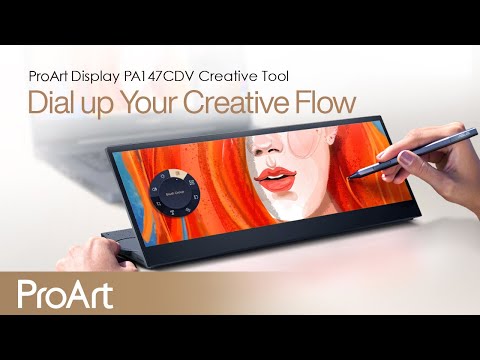 Dial up Your Creative Flow - ProArt Display PA147CDV Creative Tool | ASUS