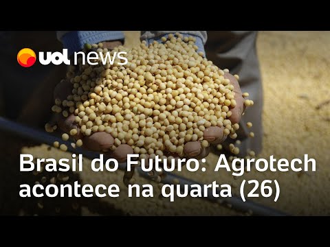 Evento 'Brasil do Futuro - Agrotech' exibirá a agilidade do campo conectado