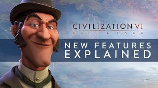 Sid Meier's Civilization VI - Rise and Fall: New Features Explained