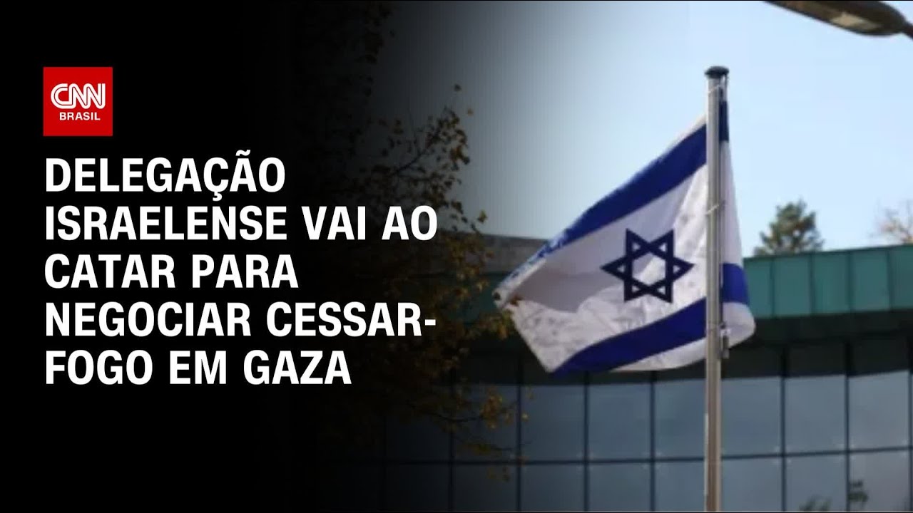 Cessar fogo em Gaza Catar recebe delegação israelense para negociações | AGORA CNN