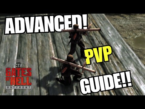MUST SEE ADVANCED PVP GUIDE  | Gates Of Hell Ostfront