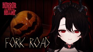 【Horror With Hellme: Let's Play #4】Fork Road