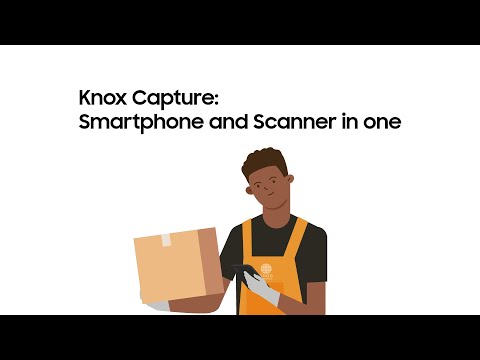 Knox Capture: Smartphone and Scanner in one | Samsung