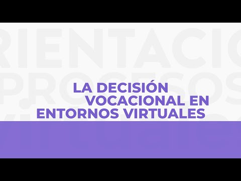 Encuentro en línea “La decisión vocacional en entornos virtuales” – Marzo 2021
