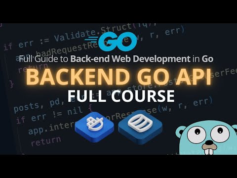 Complete Backend Engineering Course in Go