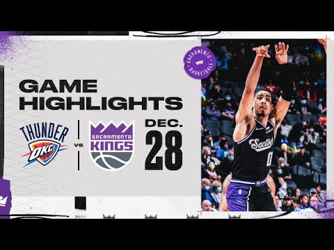 Sacramento Kings vs. Oklahoma City Thunder Highlights | 12.28.21 video clip 
