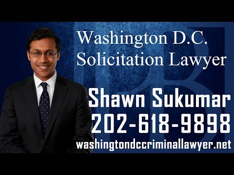 DC Solicitation Lawyer Shawn Sukumar discusses important information you should know if you are facing solicitation charges in Washington DC. A DC solicitation attorney will be able to review the facts and circumstances of your case, and help you to develop the best possible defense strategy.