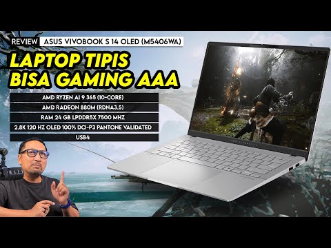 Tipis, Kencang, & Bisa Gaming dengan AMD Ryzen AI: Review ASUS Vivobook S 14 OLED (M5406WA) 2024