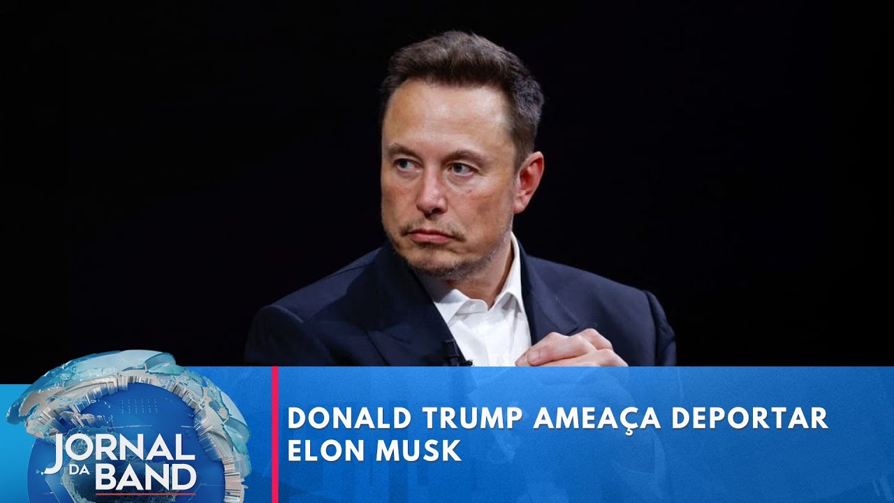 Donald Trump ameaça deportar Elon Musk | Jornal da Band
