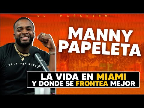 La vida en Miami y donde se frontea mejor - Manny Papeleta