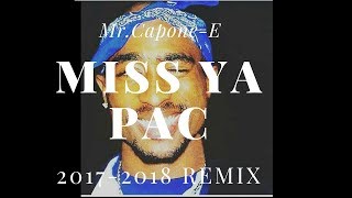 Miss Ya Pac (Clumsy Remix)