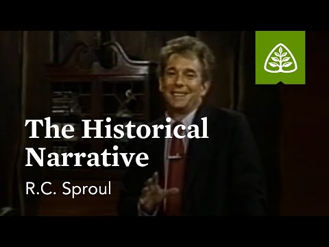 The Historical Narrative: Knowing Scripture with R.C. Sproul