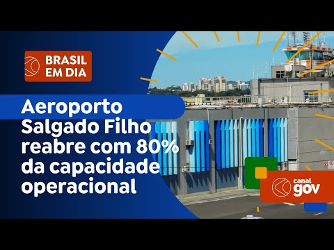 Aeroporto Salgado Filho reabre com 80% da capacidade operacional