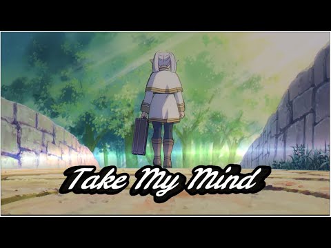 Sousou No Frieren - Take My Mind [Edit/ AMV]