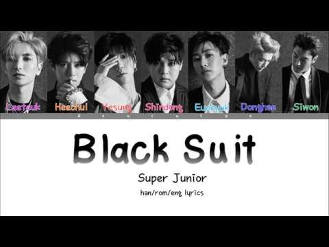 SUPER JUNIOR (슈퍼주니어) - 'BLACK SUIT' (Color Coded Lyrics) Han/Rom/Eng
