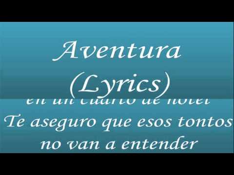 Los Infieles - Aventura (Lyrics)