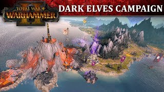 Total War: WARHAMMER II - Dark Elves Campaign Gameplay