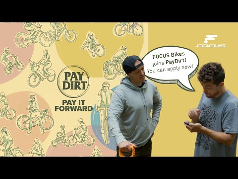 WE are NOW part of PayDirt! | FOCUS Bikes #paydirt