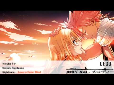 Nightcore - Love is Color Blind