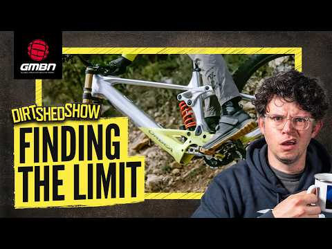 Why Our Mountain Bikes Are About To Get Even Better | Dirt Shed Show 514