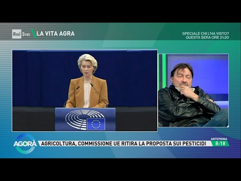 Agricoltura e commissione UE - Agorà 07/02/2024