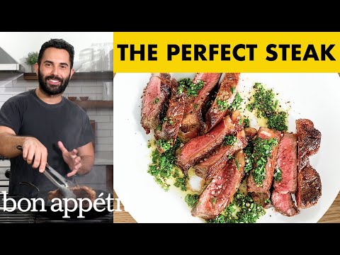 How To Cook A Perfect Steak At Home | Bon Appétit