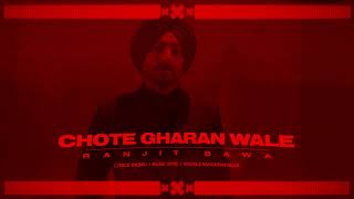 Chote Gharan Wale ~ Ranjit Bawa | Punjabi Song Video HD