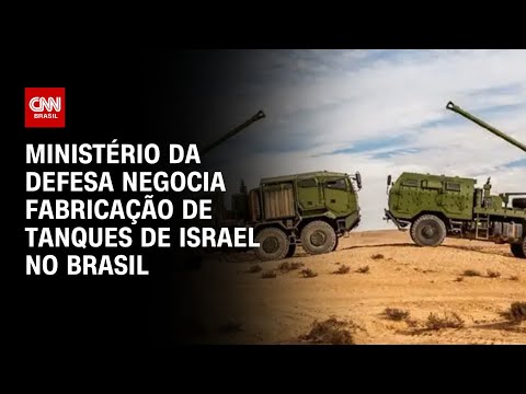 Ministério da Defesa negocia fabricação de tanques de Israel no Brasil | CNN PRIME TIME