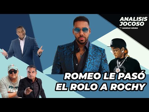 ANALISIS JOCOSO - ROMEO SANTOS LE PASO EL ROLO A ROCHY RD POR BOCON