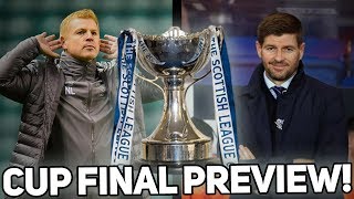 BETFRED CUP FINAL: Celtic vs Rangers – Preview and Predictions!