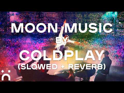 coldplay - moon music (full album) (official sadboy.fm slowed + reverb)