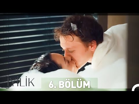 İyilik 6. Bölüm