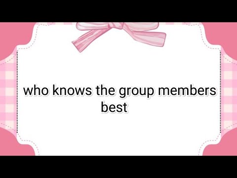 Who knows the group members best 🌸✨ | #trending #game #friends #fun #edit #kids
