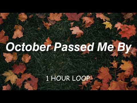 October Passed Me By - girl in red ( 1 HOUR LOOP )