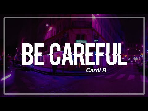 Be Careful - Cardi B (Clean Lyrics)